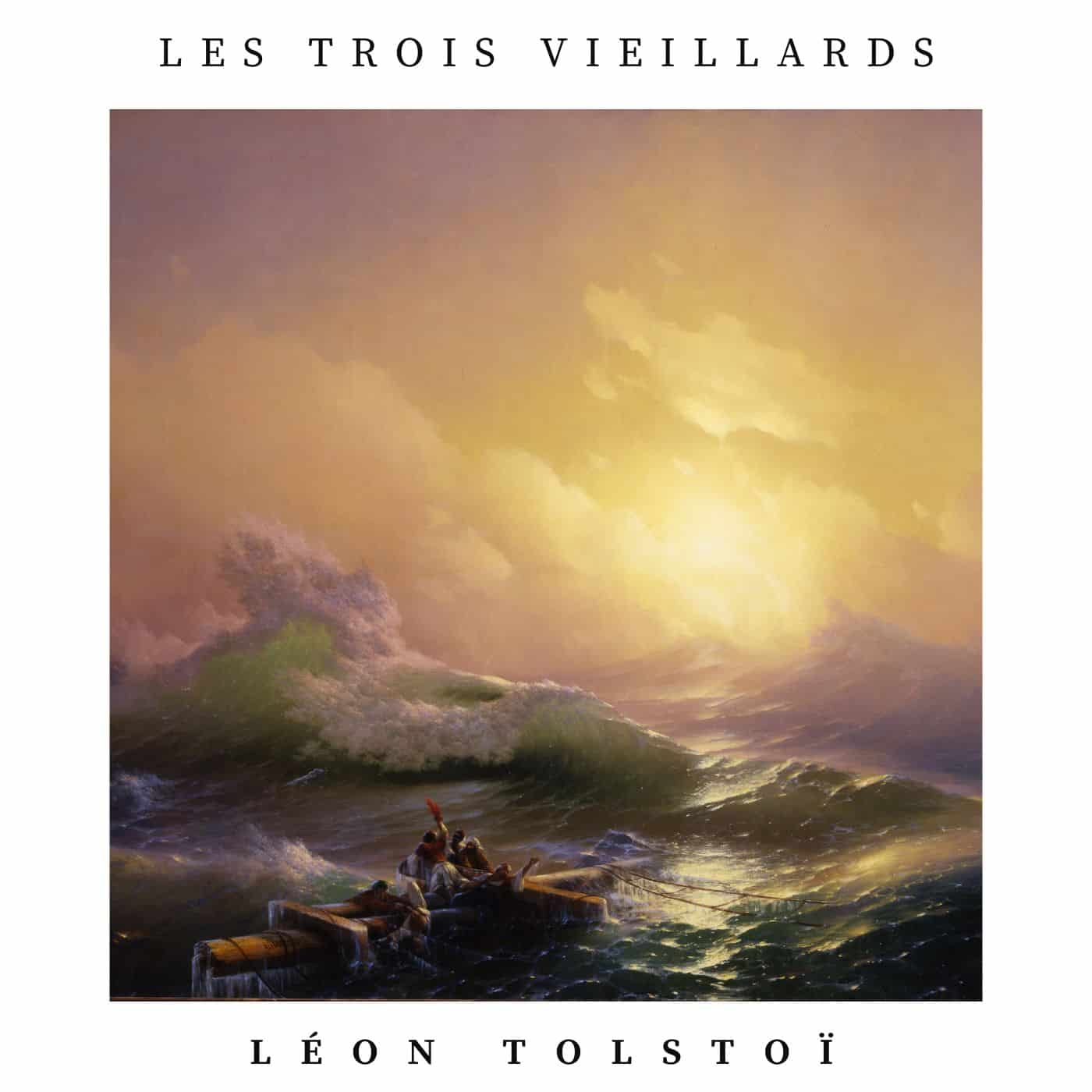 Les Trois Vieillards léon tolstoï