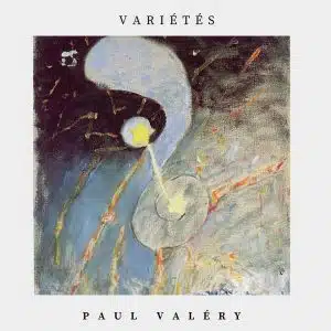 Variétés - Paul Valéry