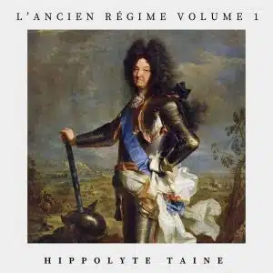 ancien régime volume un - Hippolyte Taine