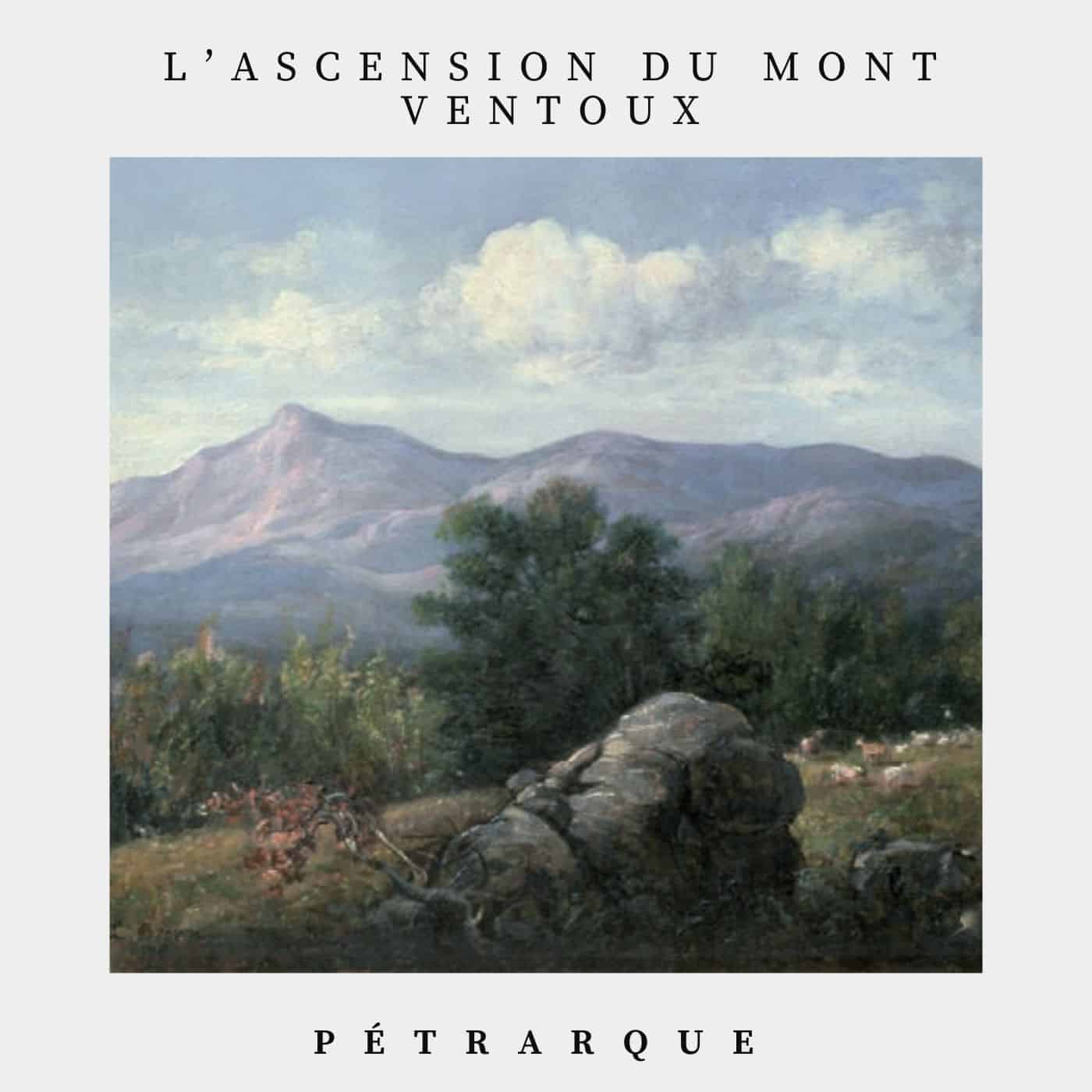 ascension du mont ventoux - pétrarque