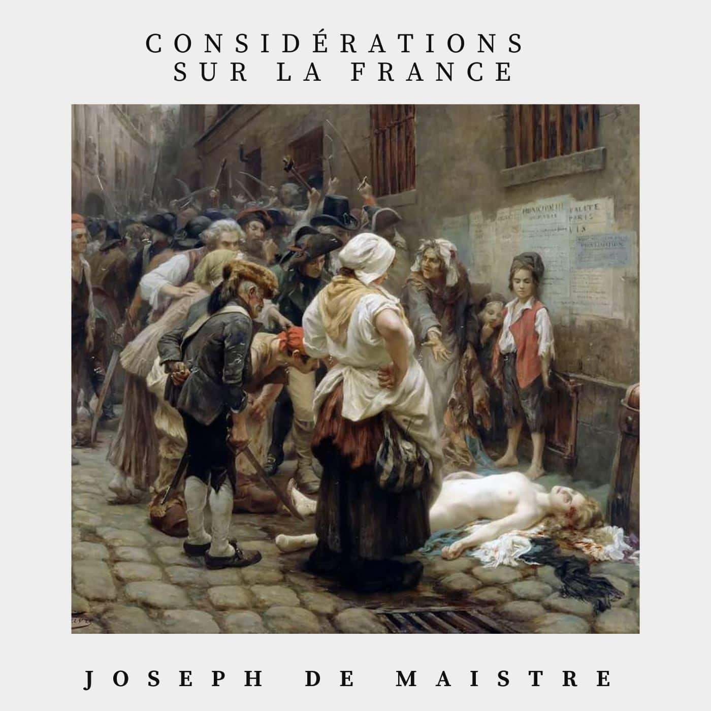considérations sur la France - joseph de maistre