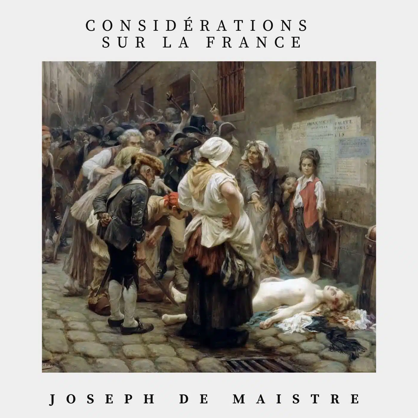 considérations sur la France - joseph de maistre