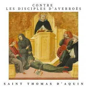 contre les disciples d’Averroès saint thomas d'Aquin