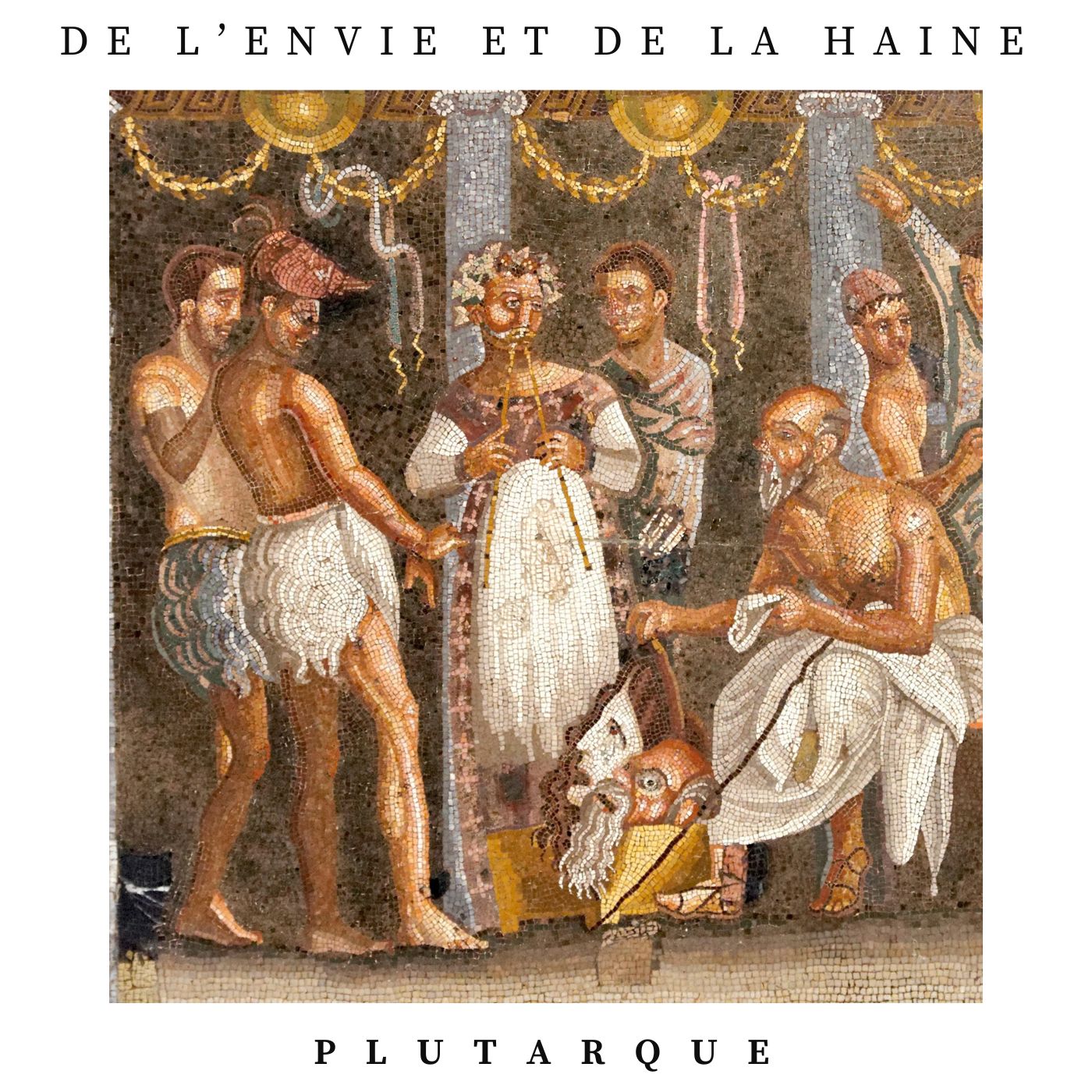 de l'envie et de la haine Plutarque