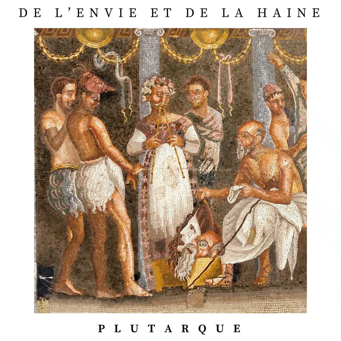 de l'envie et de la haine Plutarque