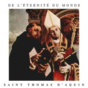 de l'éternité du monde - saint thomas d'aquin