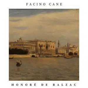 facino cane balzac