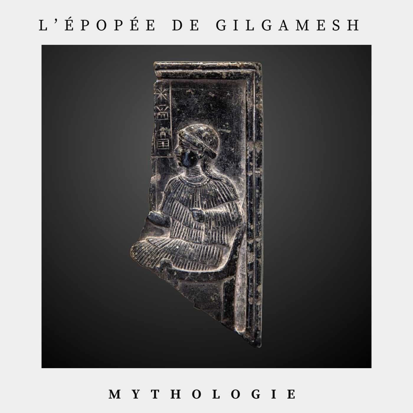 l'épopée de Gilgamesh