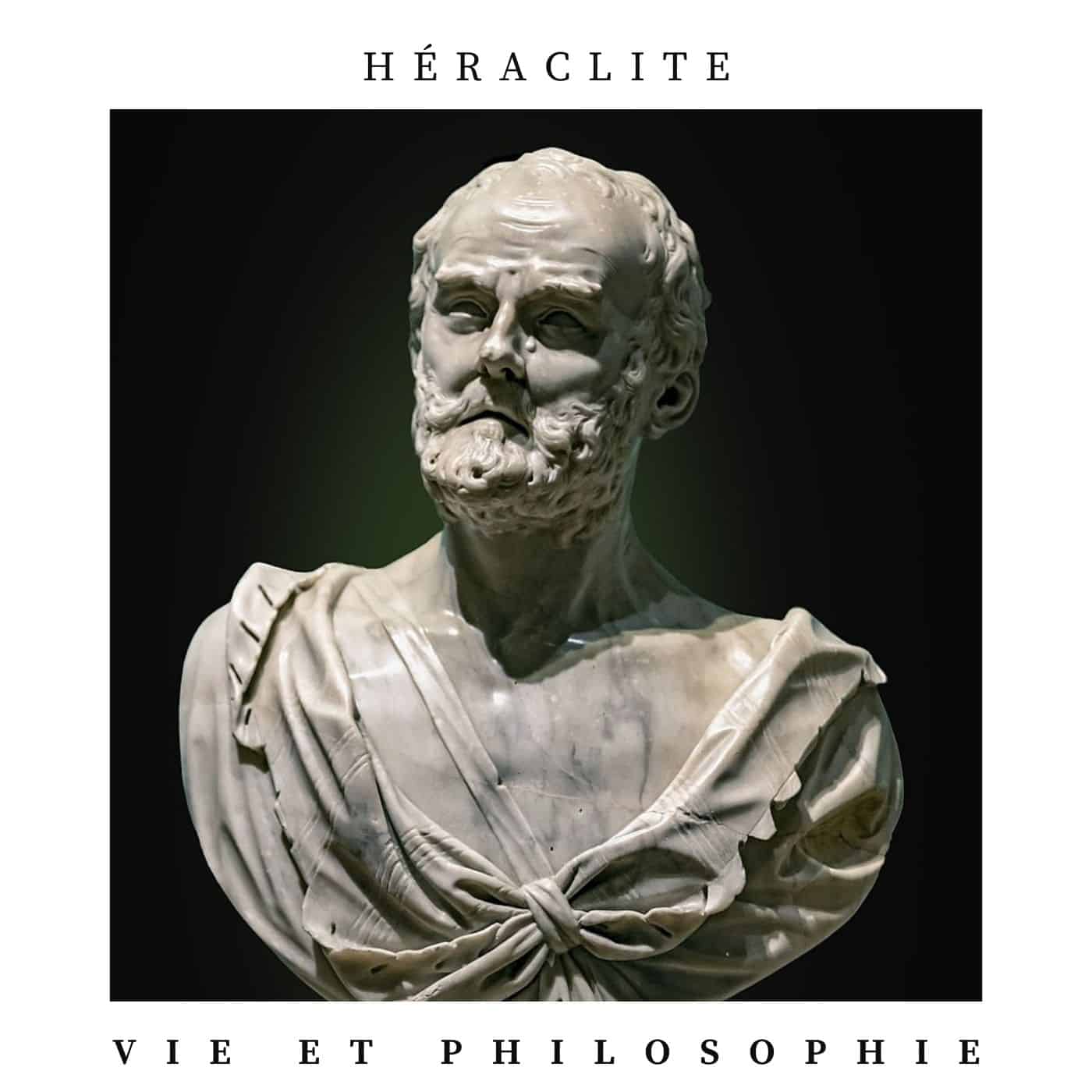 héraclite vie et philosophie