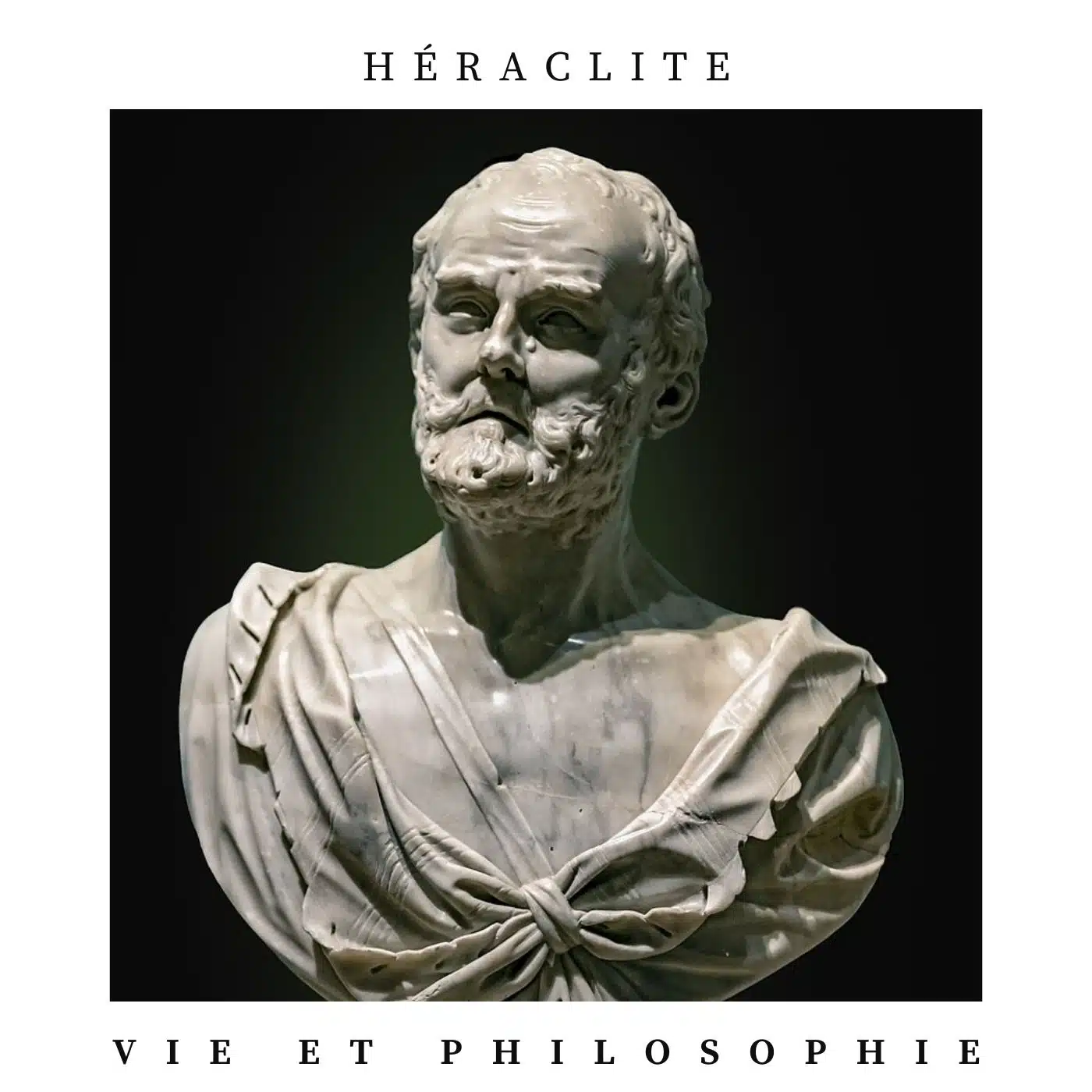 héraclite vie et philosophie