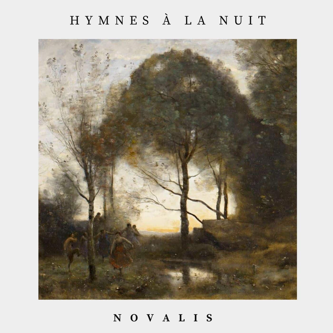 hymnes à la nuit - Novalis