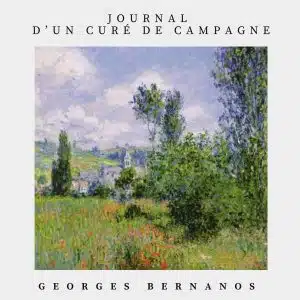 journal d'un curé de campane - Georges Bernanos