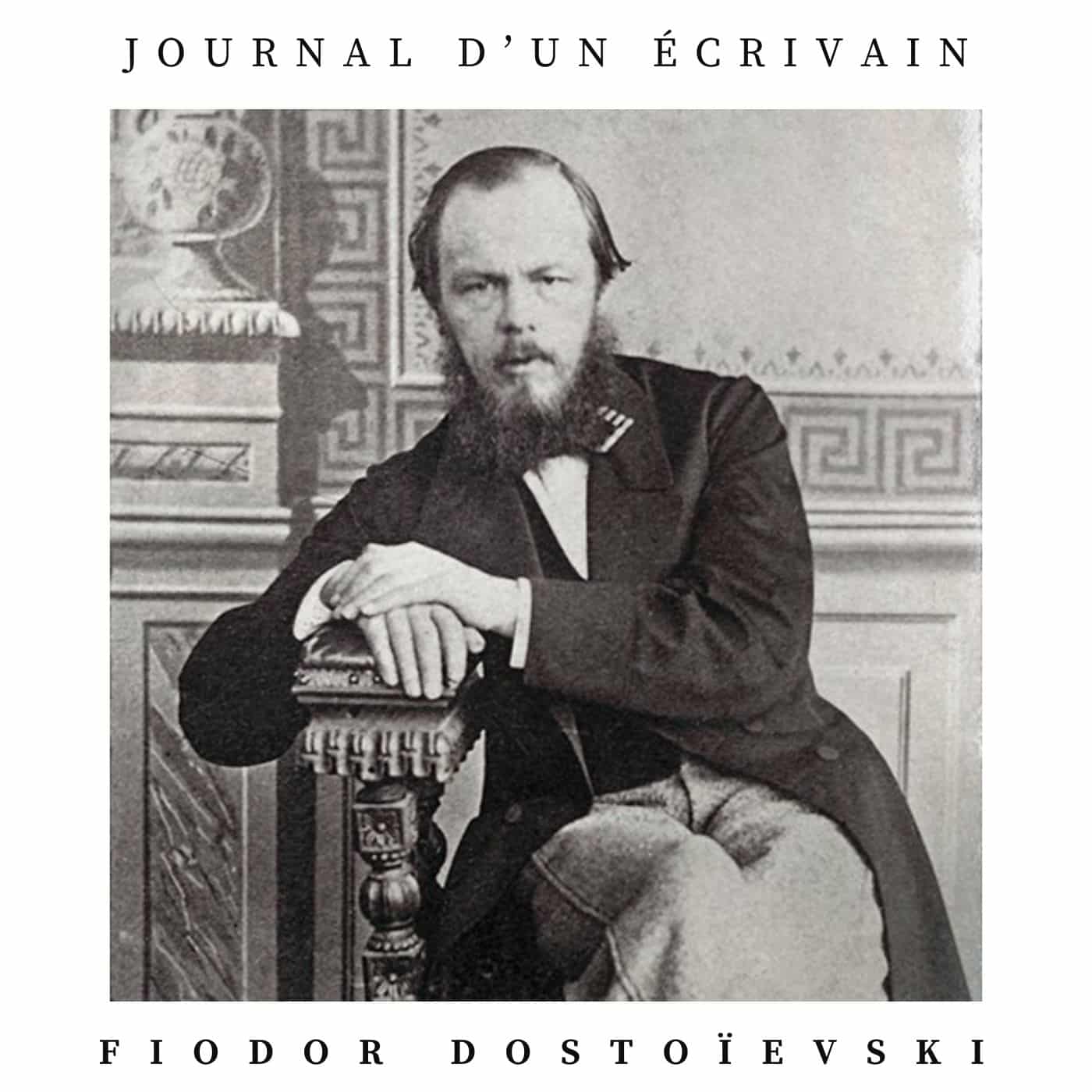 journal d'un écrivain fiodor dostoïevski