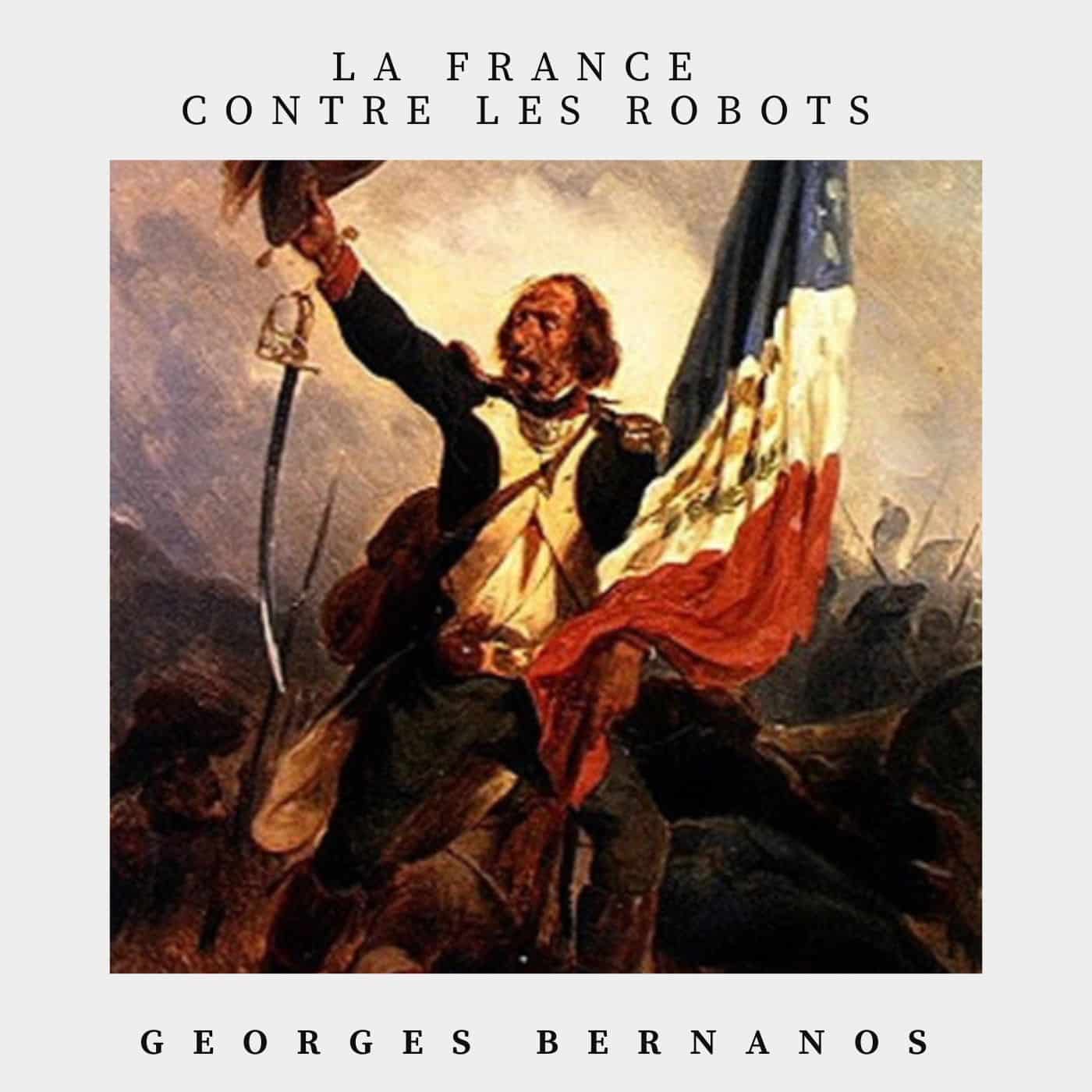 la France contre les robots georges bernanos