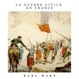 la guerre civile en france karl marx