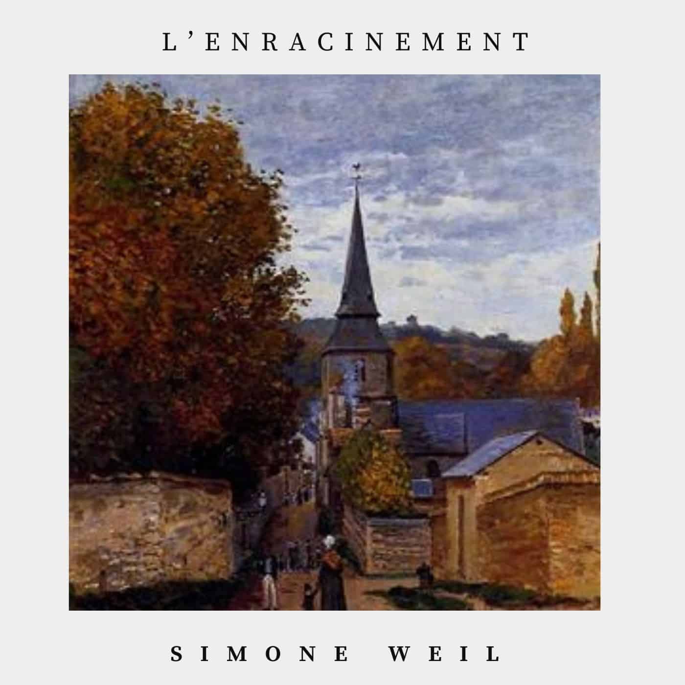 L'enracinement – Simone Weil