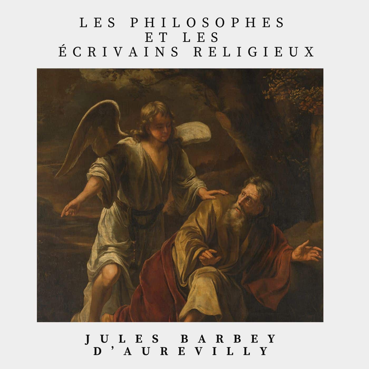 Les philosophes et les écrivains religieux – Jules Barbey d'Aurevilly