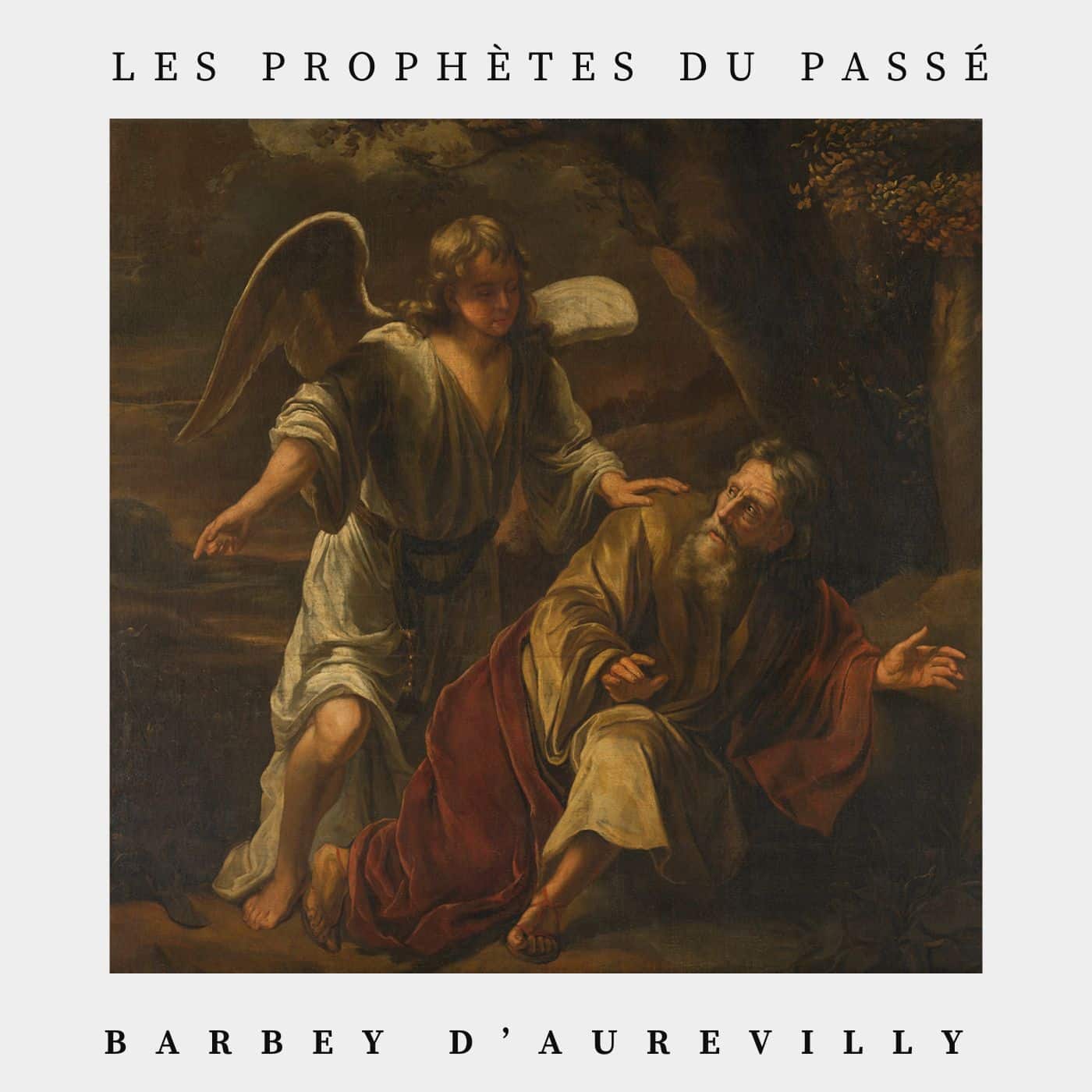 les prophètes du passé - barbey d'aurevilly