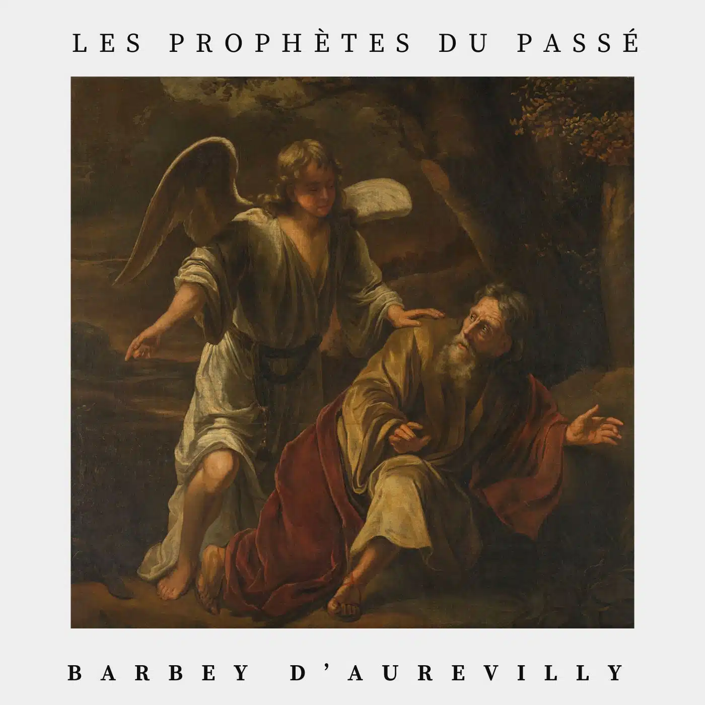 les prophètes du passé - barbey d'aurevilly