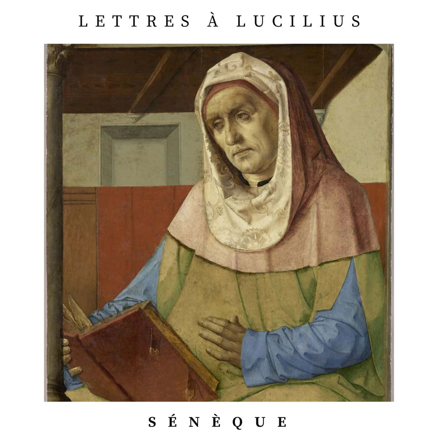 lettres à Lucilius Sénèque