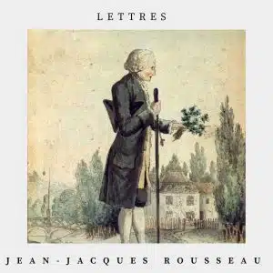 lettres rousseau