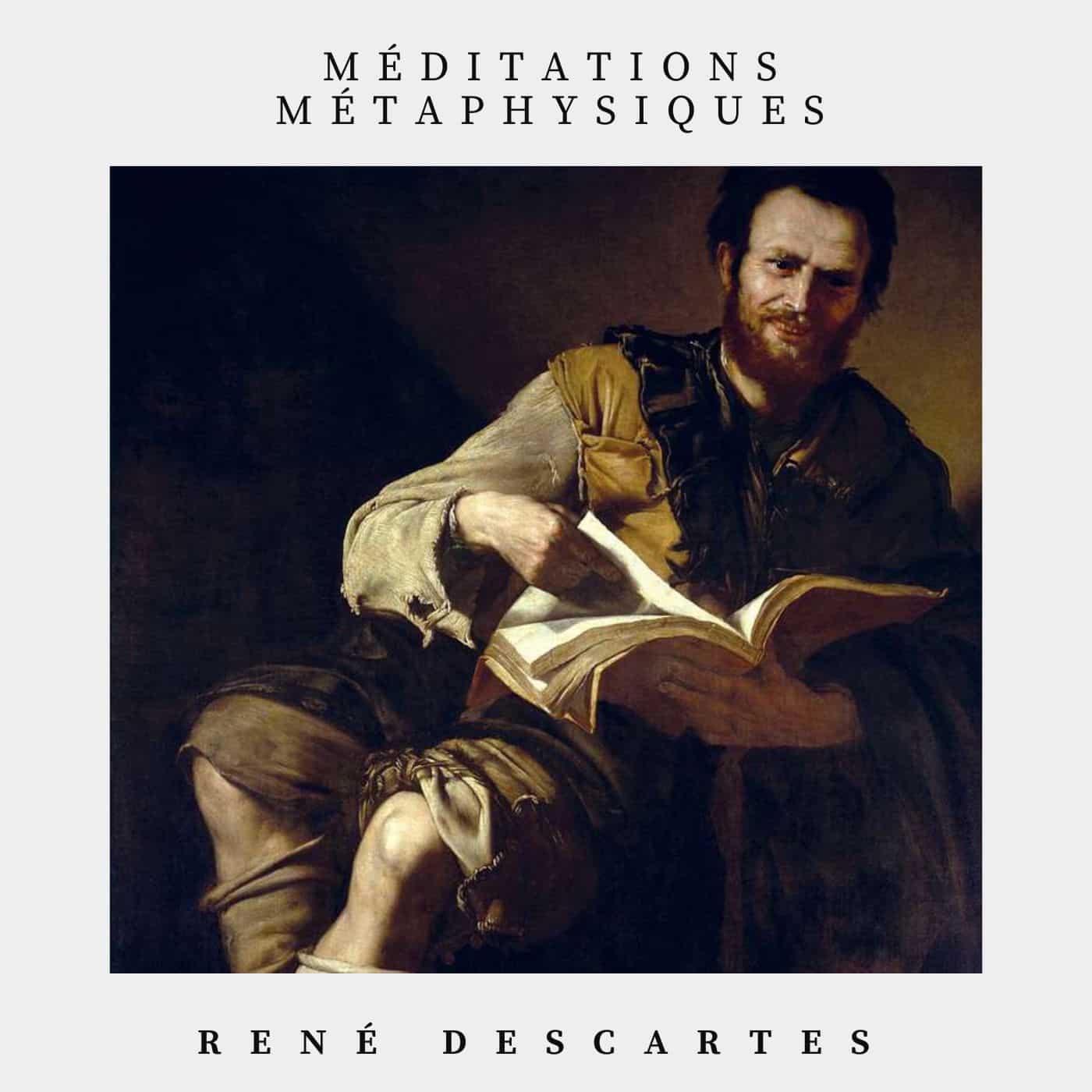 méditations métaphysiques - rené descartes