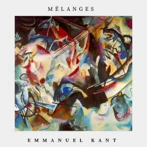 mélanges Emmanuel Kant