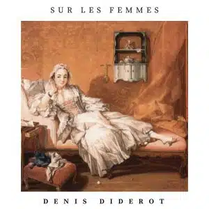 sur les femmes denis diderot