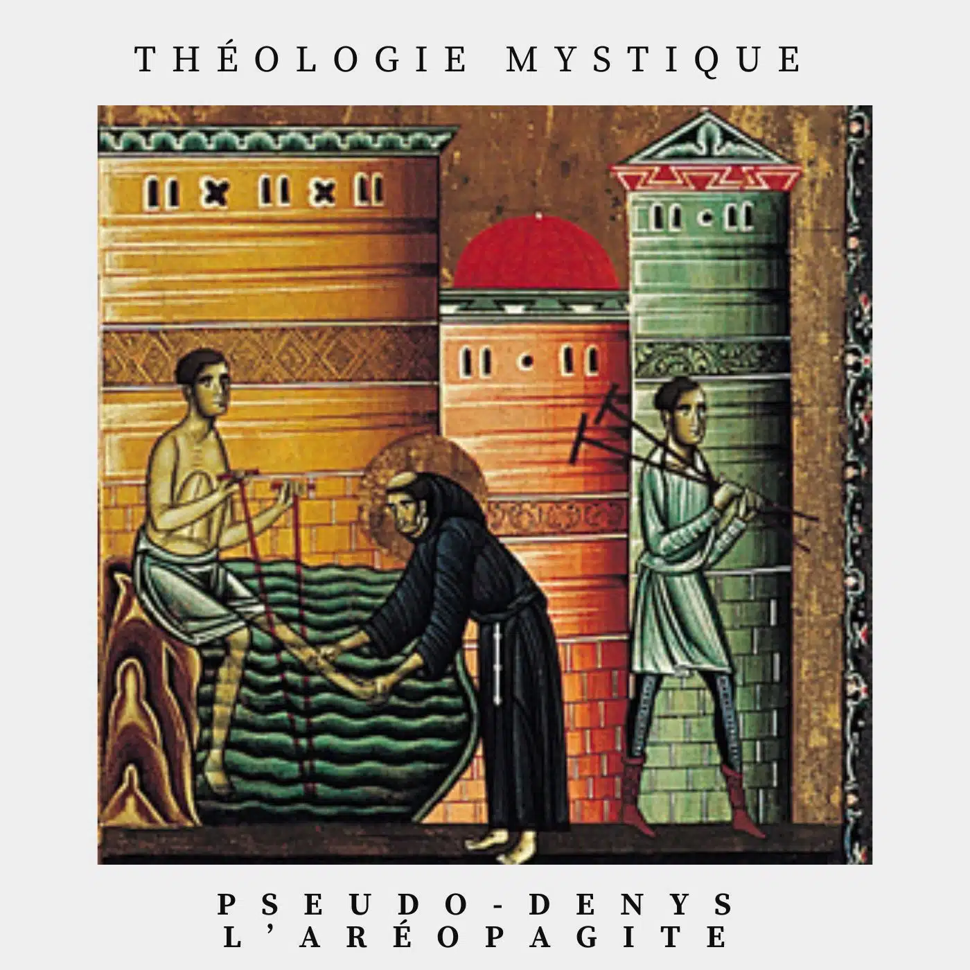 théologie mystique - pseudo denys de l'aréopagite