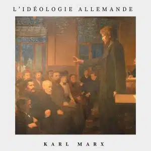 l'idéologie allemande - karl marx