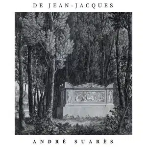 De Jean Jacque, André Suarès