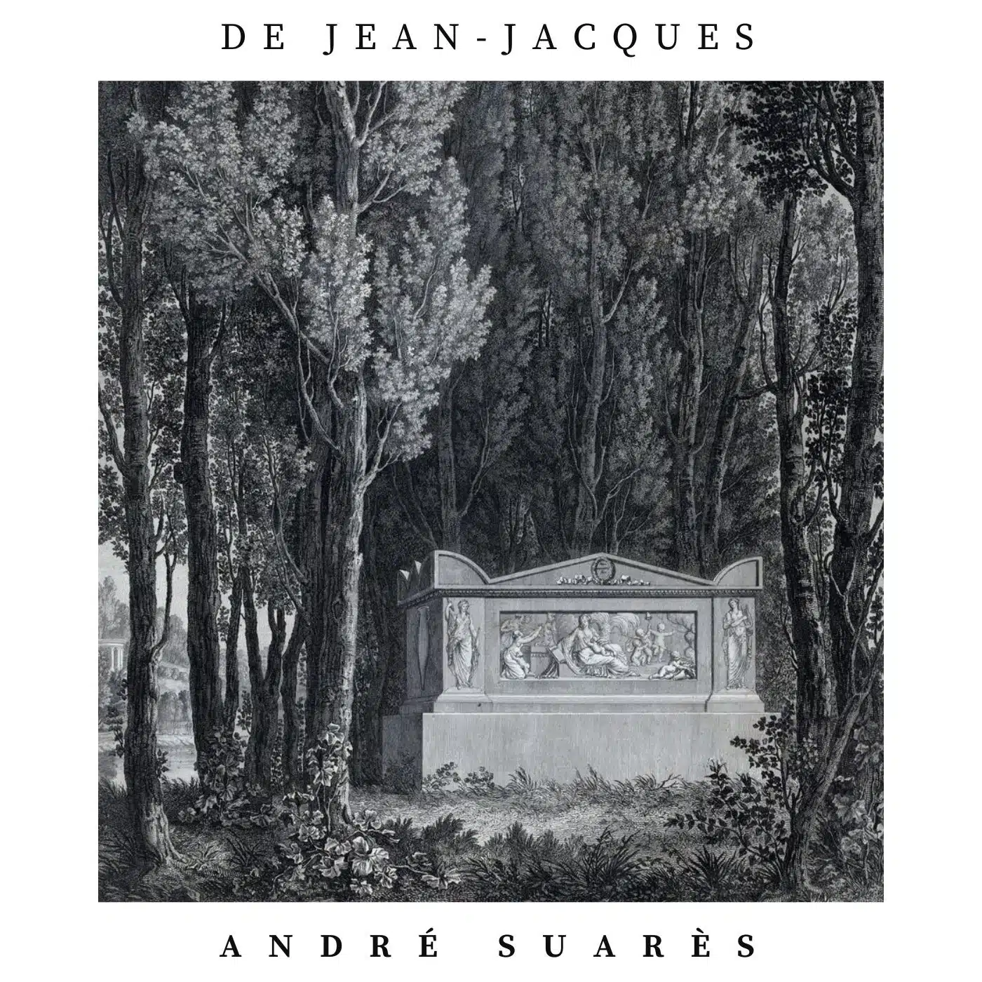 De Jean Jacque, André Suarès