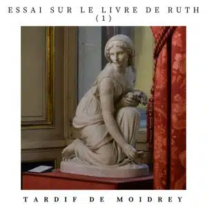 Essai sur le livre de Ruth, 1, tardif de Moidrey