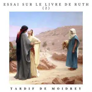 Essai sur le livre de Ruth, 2, tardif de Moidrey