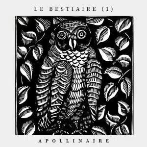 Le Bestiaire (1)