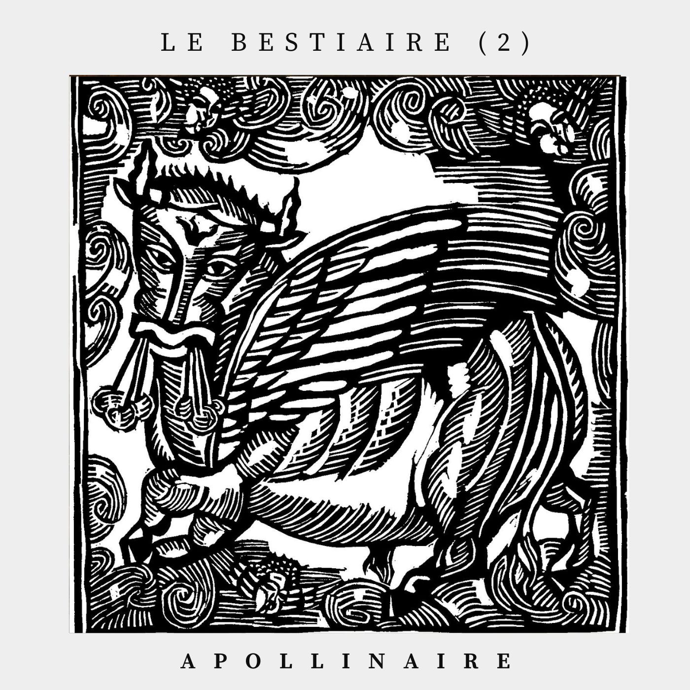 Le Bestiaire (2)