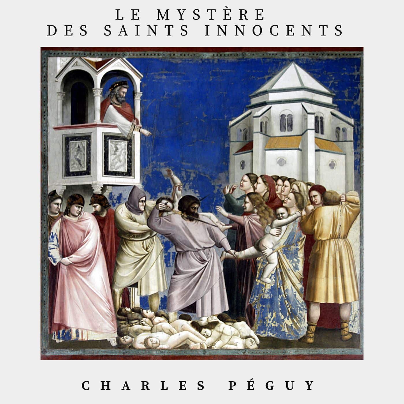 Le Mystère des saints innocents