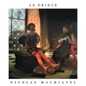 Le Prince, de Machiavel