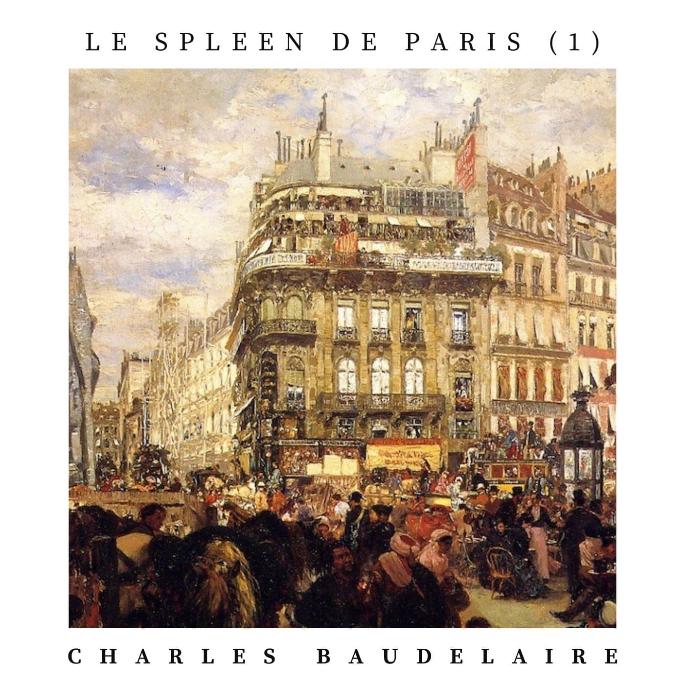 Le spleen de Paris (1)