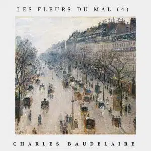 Les fleurs du Mal (4)