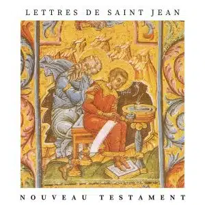 Lettres de Saint Jean, Noueau Testament
