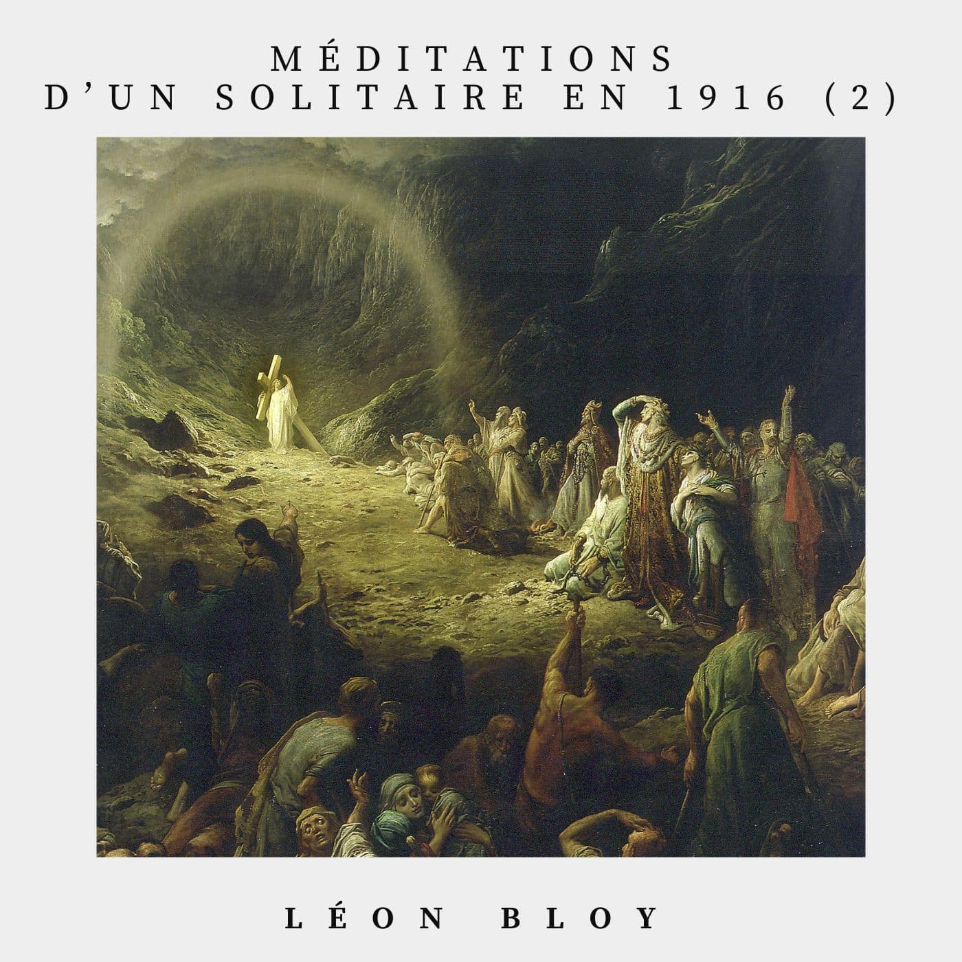Méditation d'un solitaire en 1916 (2)