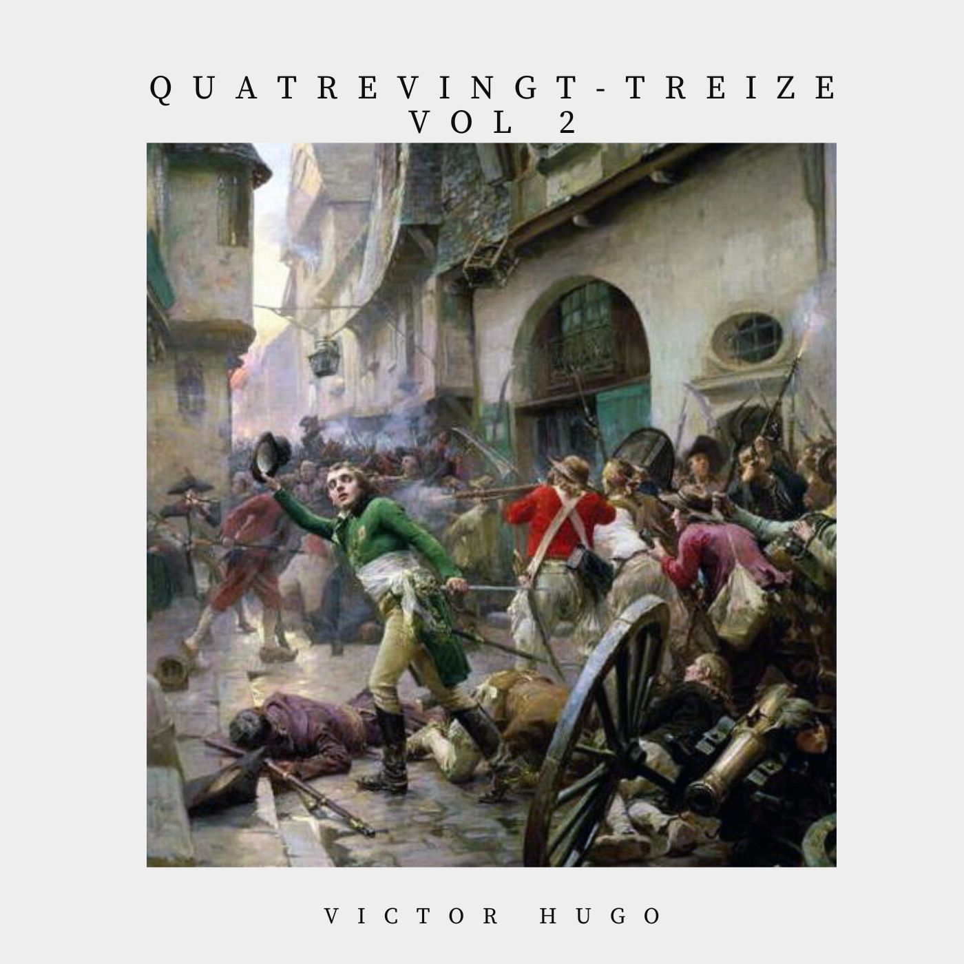 Quatrevingt Treize Vol2