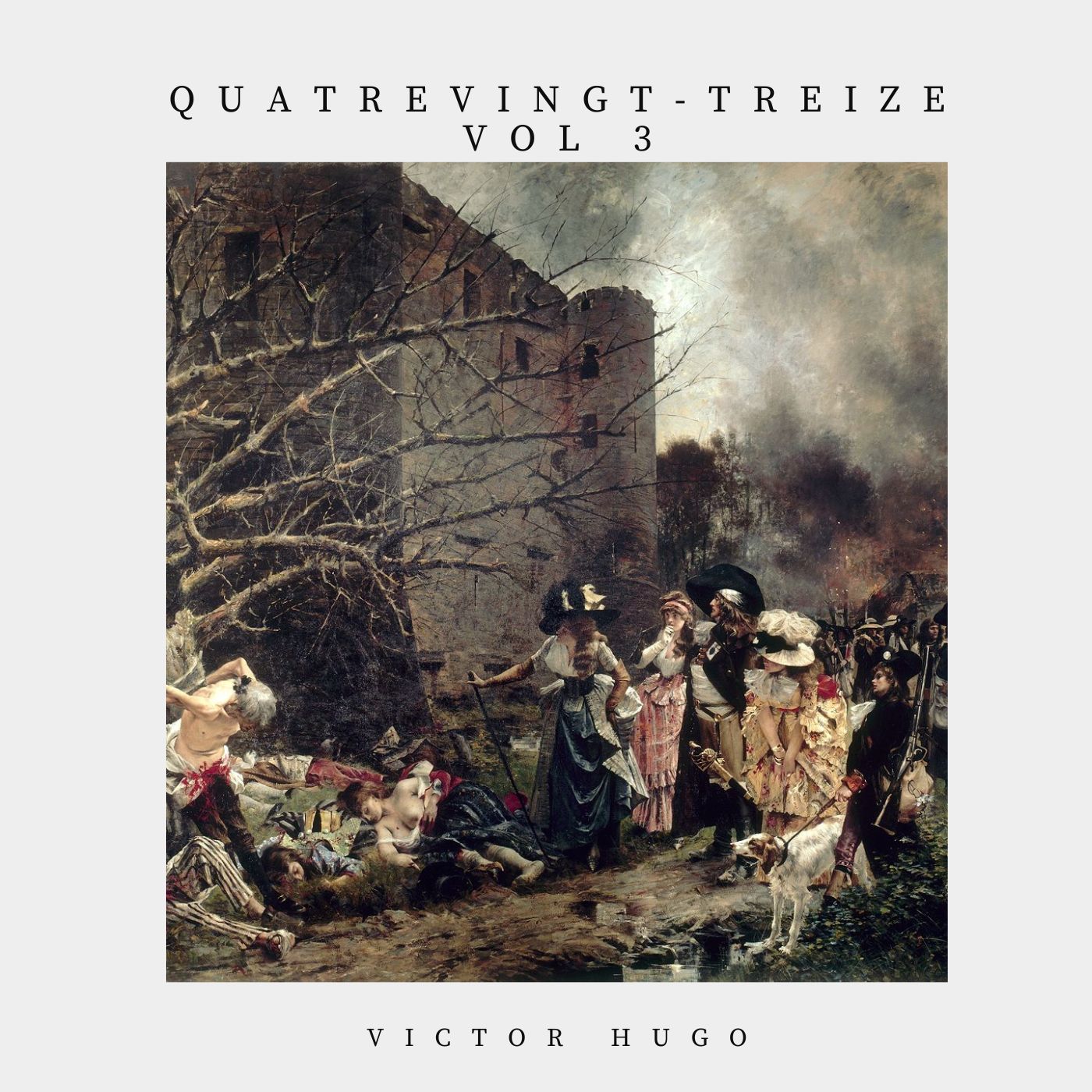 Quatrevingt Treize Vol3
