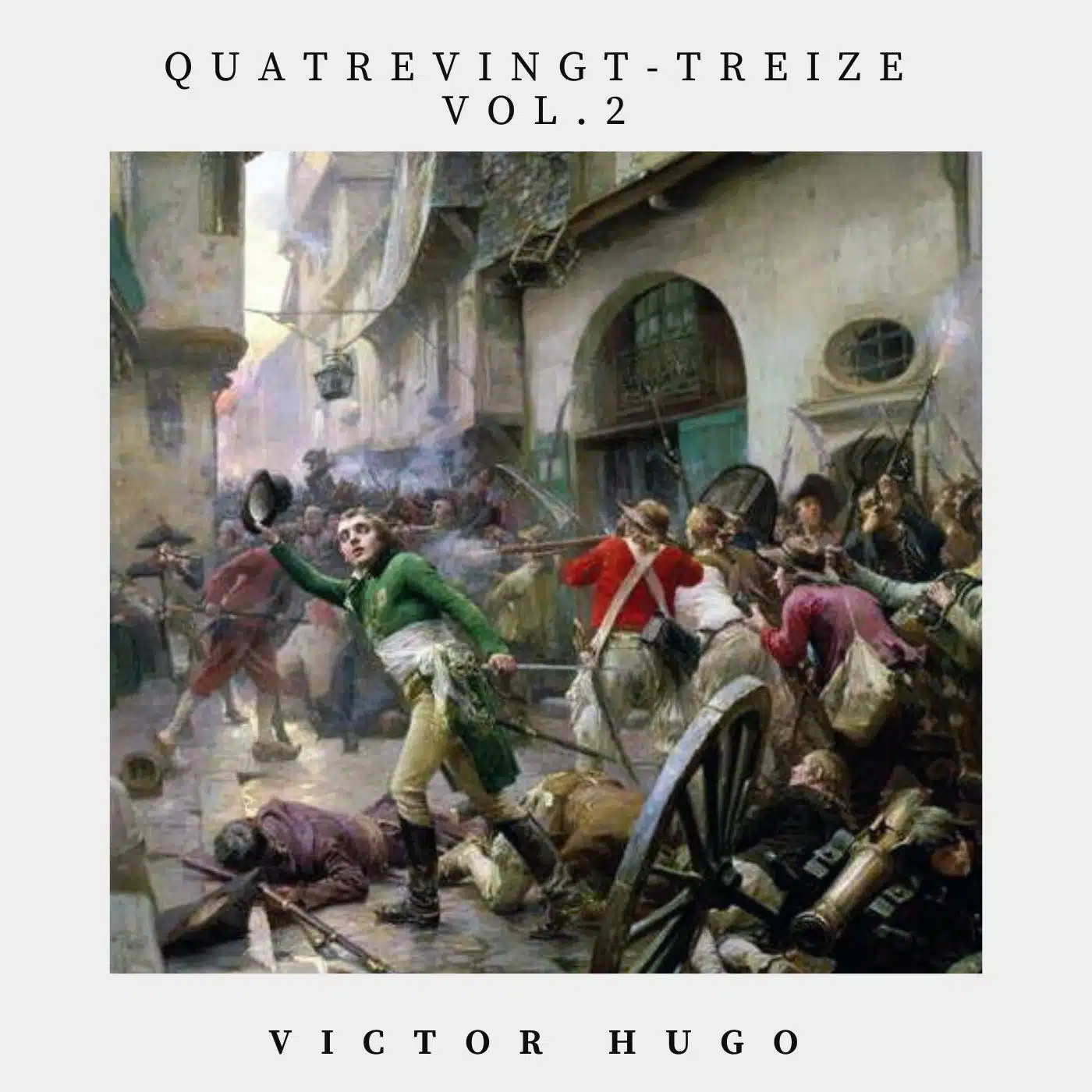 Quatrevingt treize, volume 2