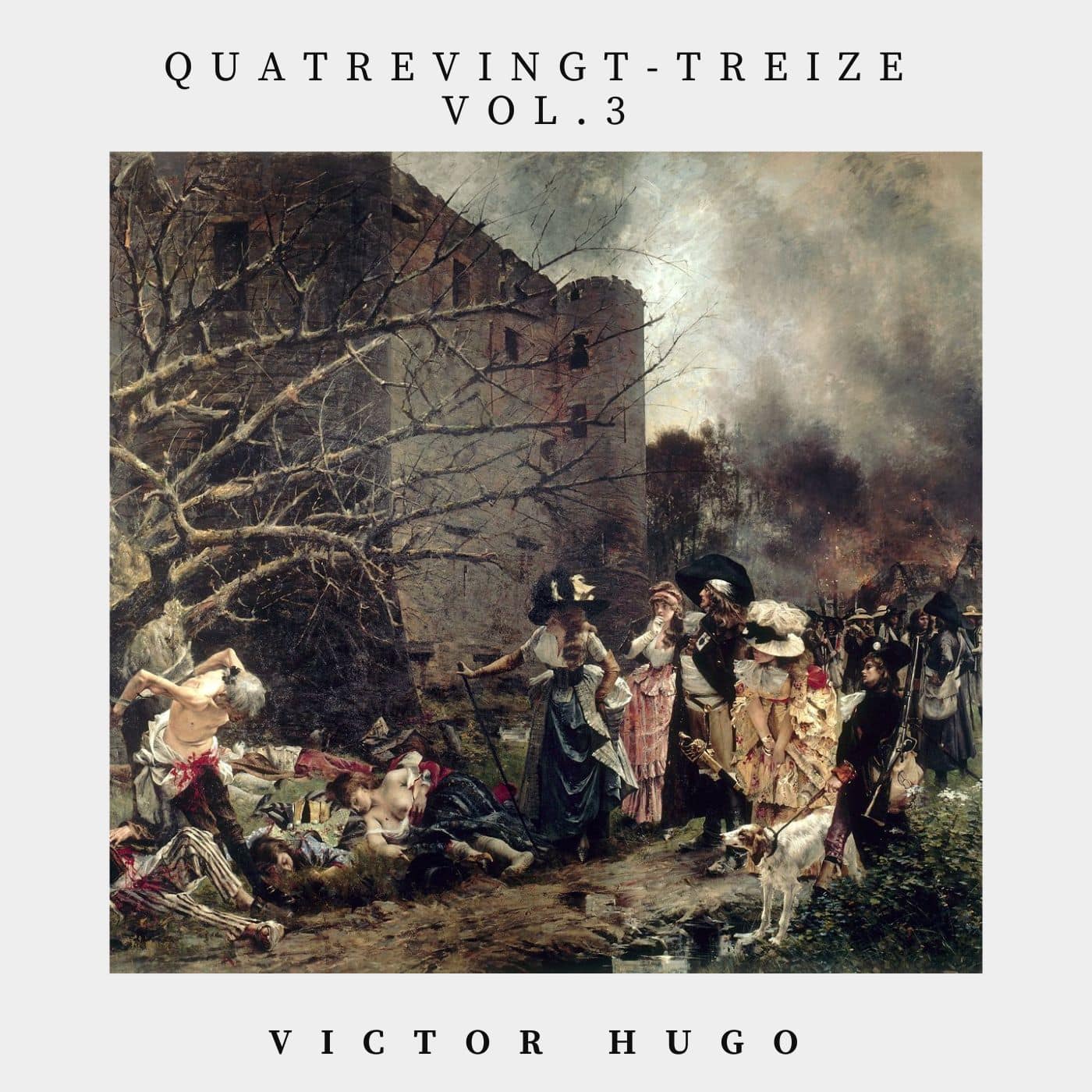 Quatrevingt treize, volume