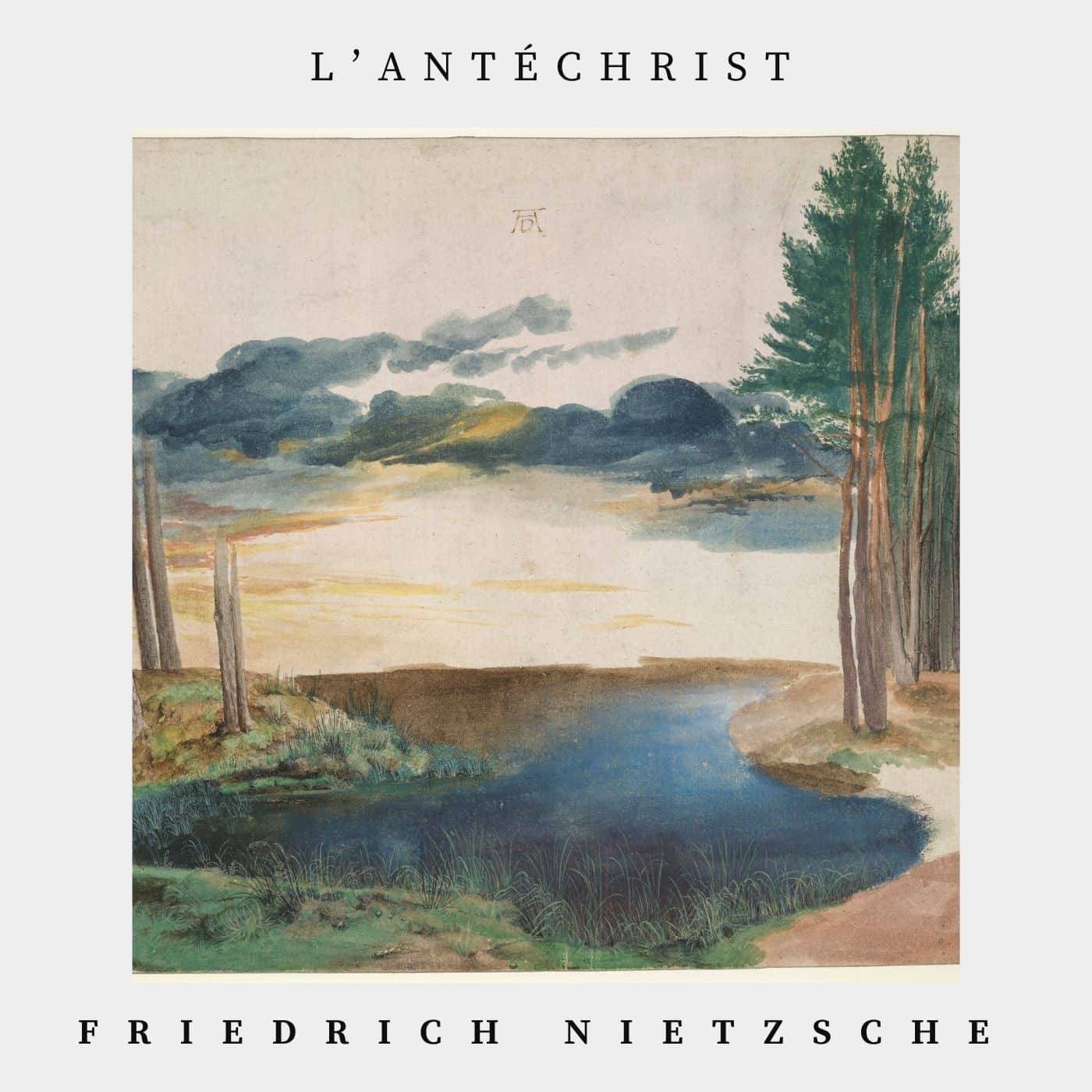 L'Antéchrist - Friedrich Nietzsche