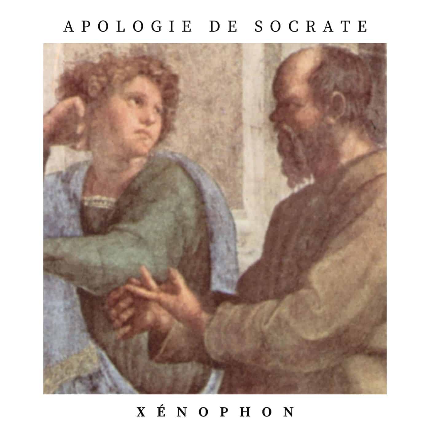 Apologie de Socrate Xénophon