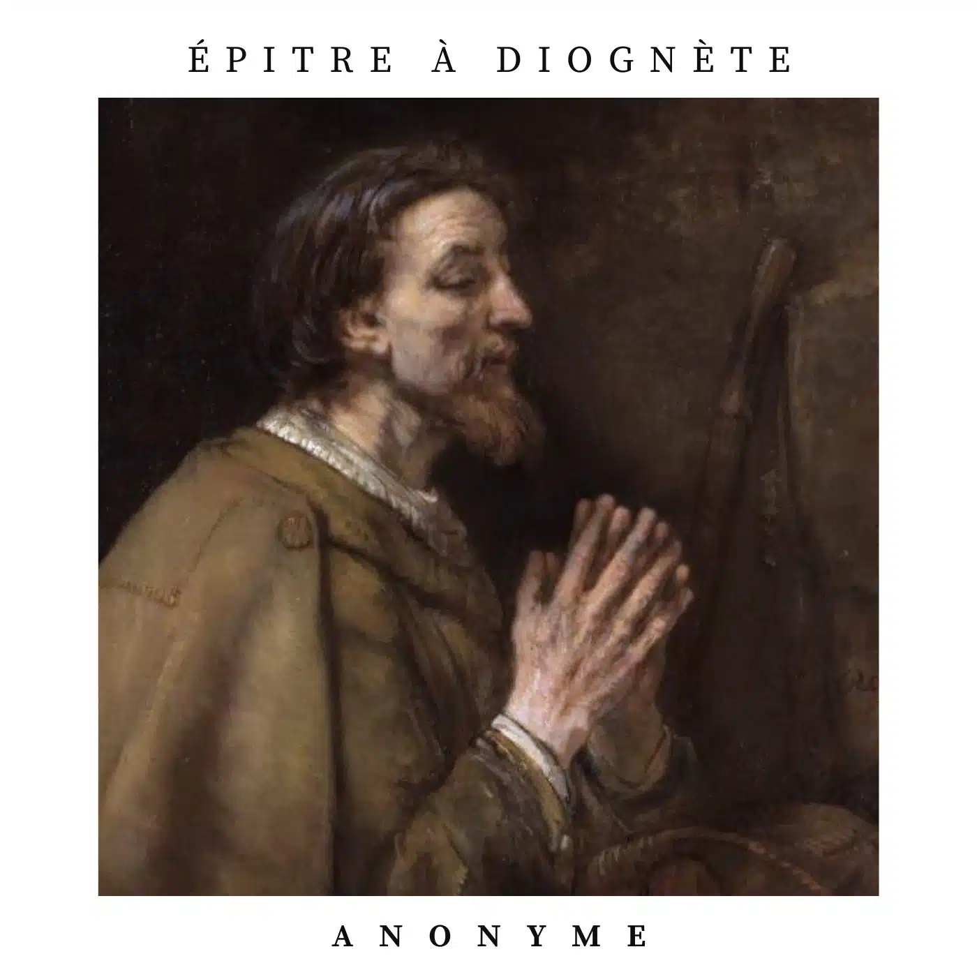 épitre à diognète, anonyme